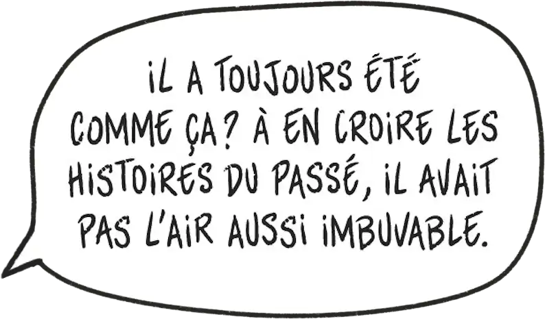 dialogue Ysa : Il a toujours été comme ça ? À en croire les histoires du passé, il avait pas l'air aussi imbuvable.